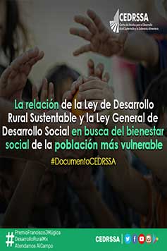 La relación de la Ley de Desarrollo Rural Sustentable y la Ley General de Desarrollo Social en busca del bienestar social de la población más vulnerable