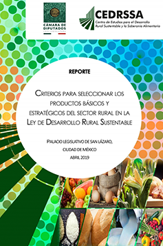 Criterios para seleccionar los productos básicos y estratégicos del sector rural en la Ley de Desarrollo Rural Sustentable.