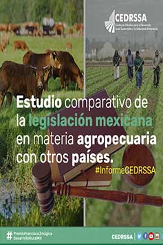 Estudio comparativo de la legislación mexicana en materia agropecuaria con otros países