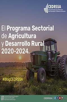 El Programa Sectorial de Agricultura y Desarrollo Rural 2020 - 2024