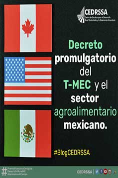 Decreto promulgatorio del T-MEC y el sector agroalimentario mexicano