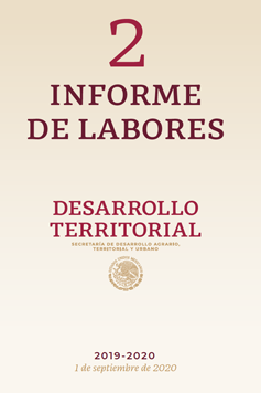 Segundo Informe de Gobierno 2019-2020 - SECRETARÍA DE DESARROLLO AGRARIO, TERRITORIAL Y URBANO