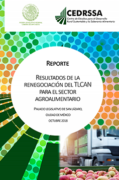 Resultados de la renegociación del TLCAN para el sector agroalimentario mexicano