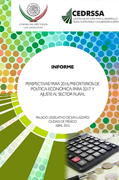 Perspectivas para 2016, precriterios de política económica para 2017 y ajuste al sector rural