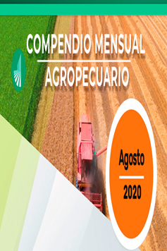 Compendio Mensual Agropecuario. Agosto de 2020