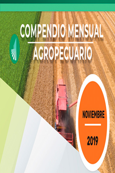 Compendio Mensual Agropecuario. Noviembre de 2019