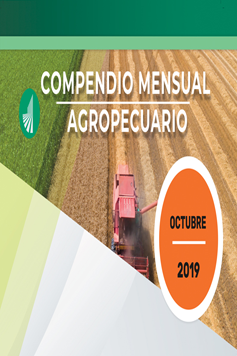 Compendio Mensual Agropecuario. Octubre de 2019