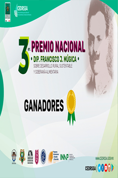 Galardonados del Tercer Premio Nacional "Dip. Francisco J. Múgica" sobre desarrollo rural sustentable y soberanía alimentaria