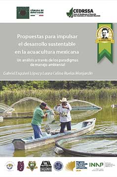 Propuestas para impulsar el desarrollo sustentable en la acuacultura mexicana. Un análisis a través de los paradigmas de manejo ambiental