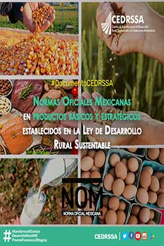 Normas Oficiales Mexicanas en productos básicos en la Ley de Desarrollo Rural Sustentable