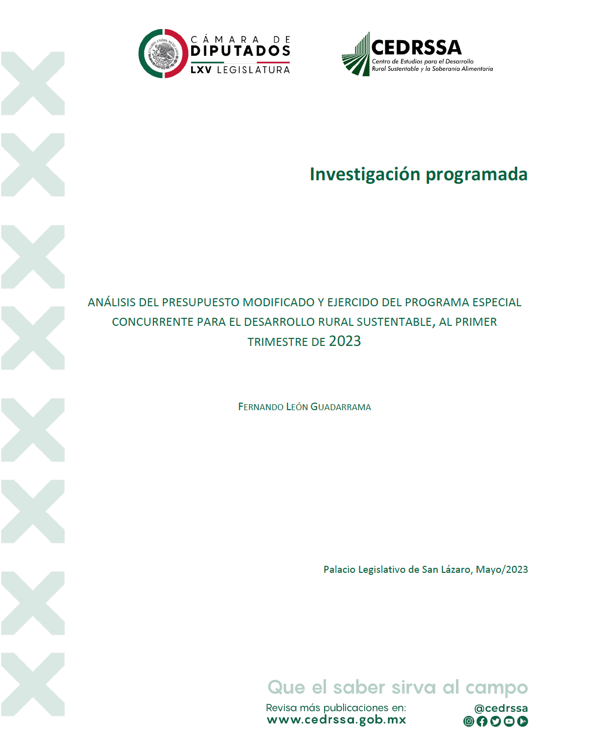 Análisis del Presupuesto modificado y ejercido del Programa Especial Concurrente para el Desarrollo Rural Sustentable, al Primer Trimestre de 2023.