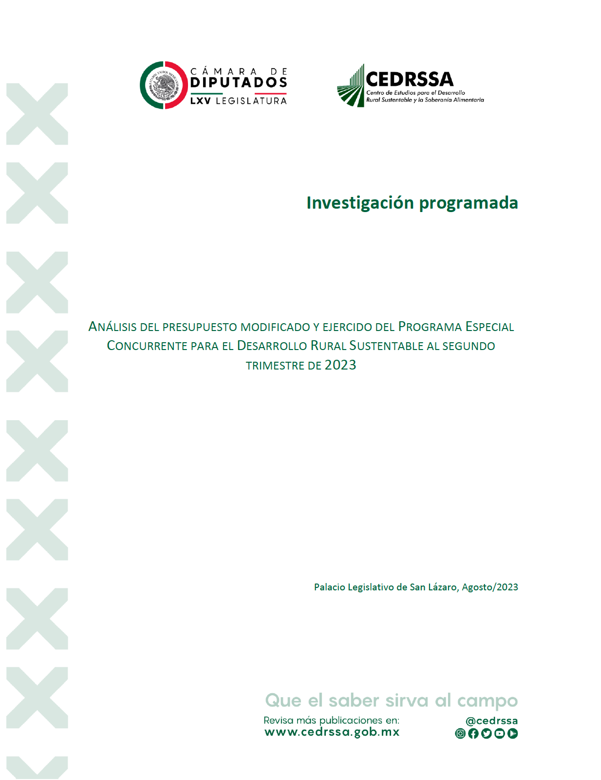 Análisis del Presupuesto Modificado y Ejercido del Programa Especial Concurrente Para el Desarrollo Rural Sustentable, al Segundo Trimestre de 2023