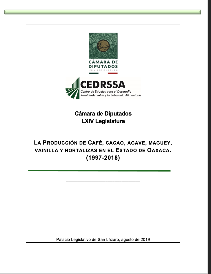 LA PRODUCCIÓN DE CAFÉ, CACAO, AGAVE, MAGUEY, VAINILLA Y HORTALIZAS EN EL ESTADO DE OAXACA. (1997-2018)