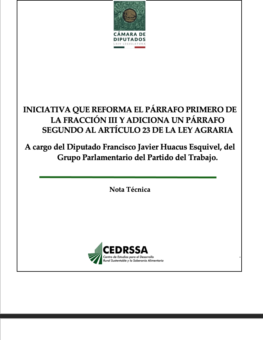 INICIATIVA QUE REFORMA EL PÁRRAFO PRIMERO DE LA FRACCIÓN III Y ADICIONA UN PÁRRAFO SEGUNDO AL ARTÍCULO 23 DE LA LEY AGRARIA