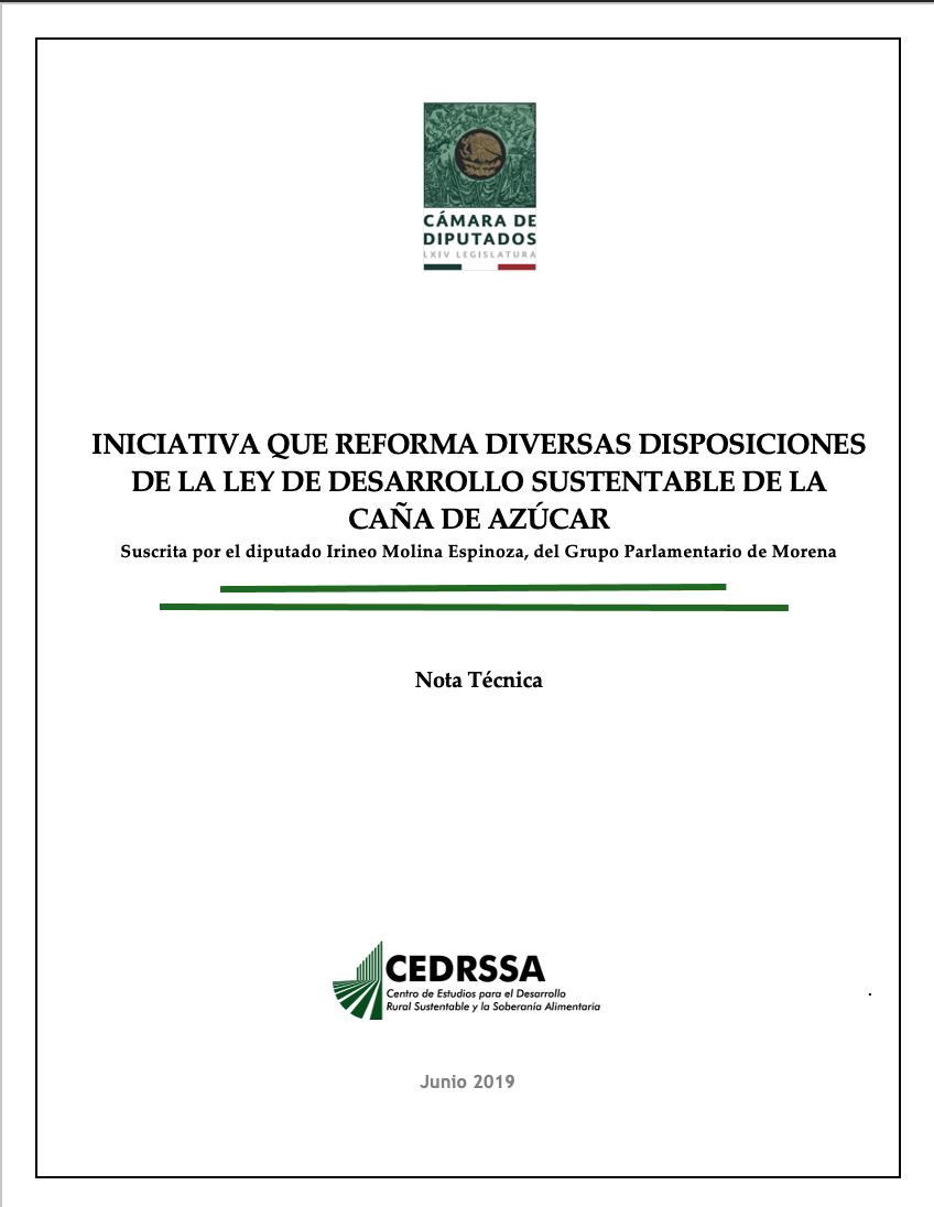 INICIATIVA QUE REFORMA DIVERSAS DISPOSICIONES DE LA LEY DE DESARROLLO SUSTENTABLE DE LA CAÑA DE AZÚCAR