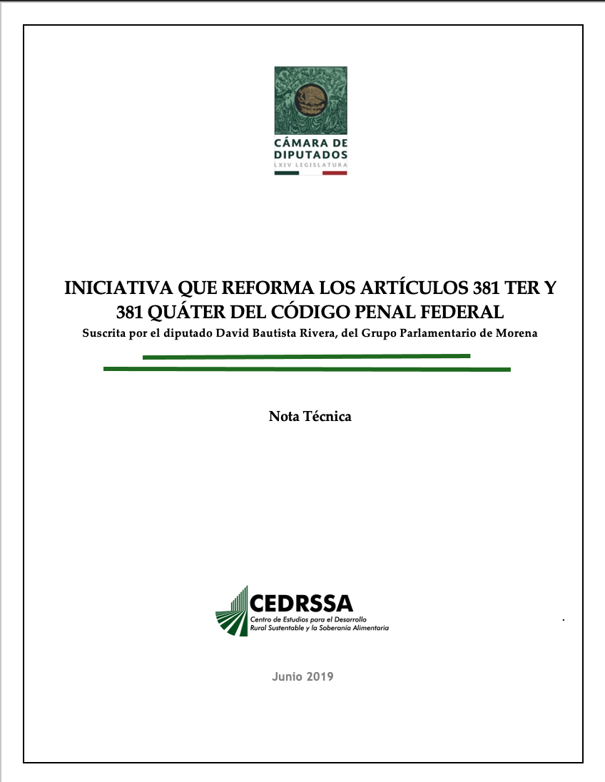 INICIATIVA QUE REFORMA LOS ARTÍCULOS 381 TER Y 381 QUÁTER DEL CÓDIGO PENAL FEDERAL