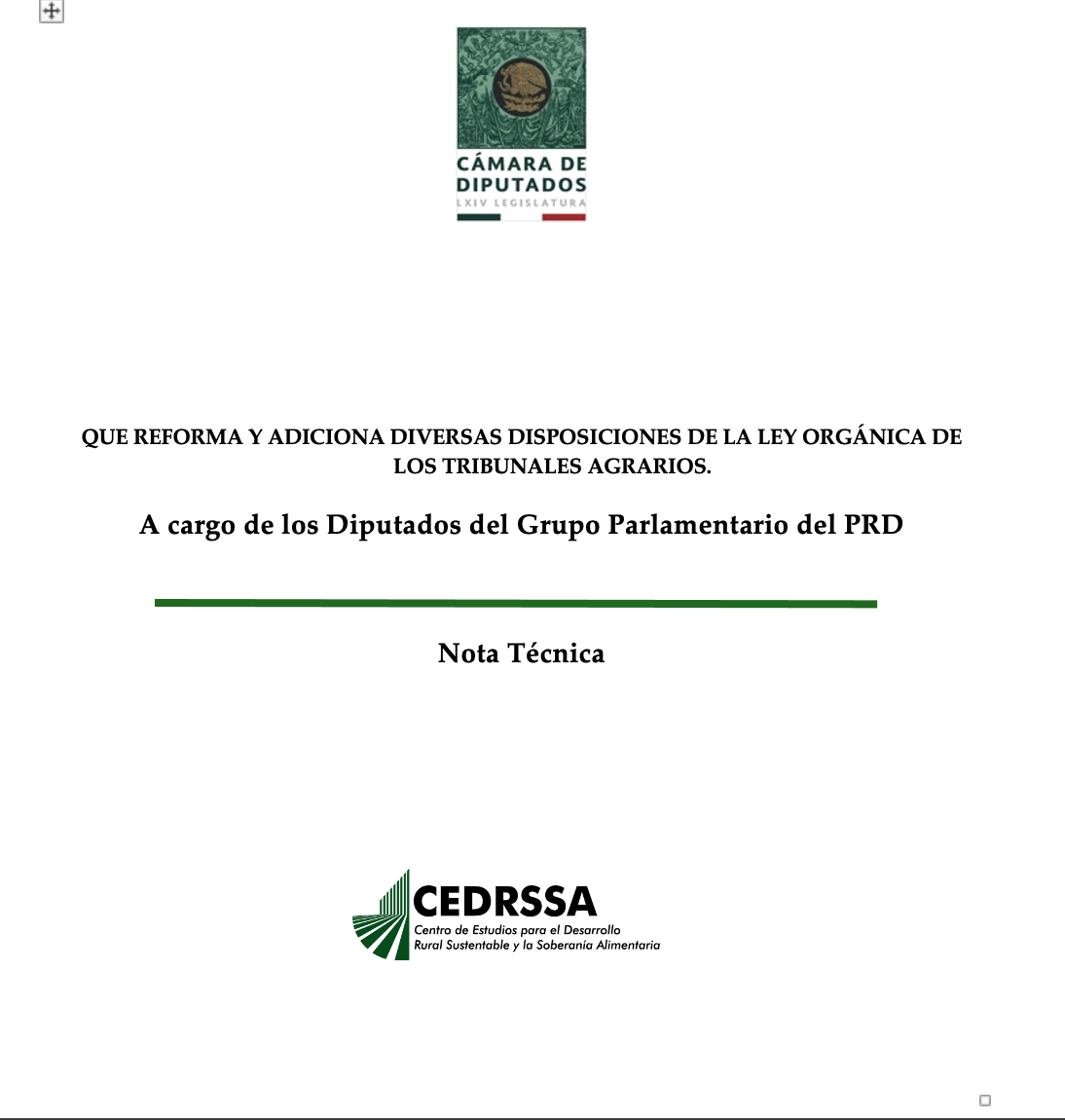 QUE REFORMA Y ADICIONA DIVERSAS DISPOSICIONES DE LA LEY ORGÁNICA DE LOS TRIBUNALES AGRARIOS. A cargo de los Diputados del Grupo Parlamentario del PRD