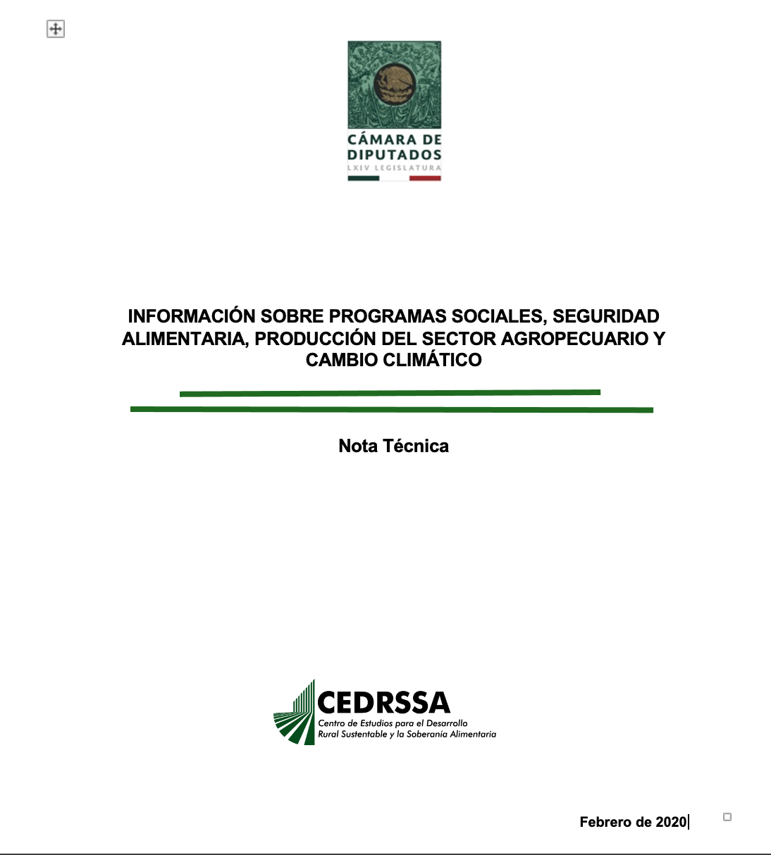 INFORMACIÓN SOBRE PROGRAMAS SOCIALES, SEGURIDAD ALIMENTARIA, PRODUCCIÓN DEL SECTOR AGROPECUARIO Y  CAMBIO CLIMÁTICO